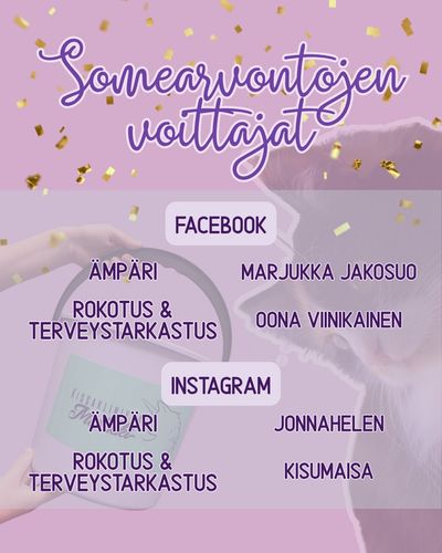 Somearvontojen voittajat ovat seuraavat! Paljon onnea voitta...